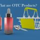 What are OTC Products